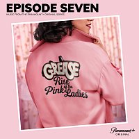 Přední strana obalu CD Grease: Rise of the Pink Ladies - Episode Seven [Music from the Paramount+ Original Series]