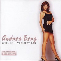 Andrea Berg – Weil ich verliebt bin
