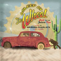 Asleep At The Wheel – Back To The Future Now Live At Arizona Charlie'S Las Vegas