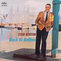 Stan Kenton – Back To Balboa [Expanded Edition]