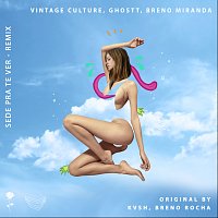 Vintage Culture, Ghostt, Breno Miranda, KVSH, Breno Rocha – Sede Pra Te Ver [Vintage Culture & Ghostt Remix]