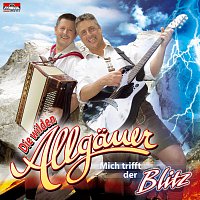 Die wilden Allgauer – Mich trifft der Blitz