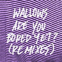 Are You Bored Yet? (feat. Clairo) [Remixes]
