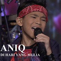 Aniq – Di Hari Yang Mulia