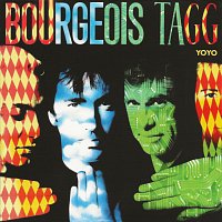 Bourgeois Tagg – Yoyo