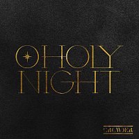 Crowder, Passion – O Holy Night [Radio Version]