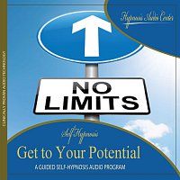 Hypnosis Audio Center – Get to Your Potential - Guided Self-Hypnosis
