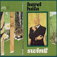 Karel Hála, Karel Vlach se svým orchestrem – Swing