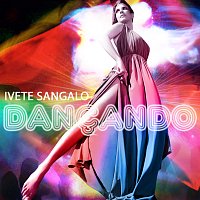 Ivete Sangalo – Dancando