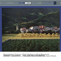 Robert Casadesus – Franck: Variations symphoniques, FWV 46 & D'Indy: Symphonie sur un chant montagnard francais, Op. 25