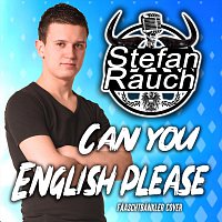 Stefan Rauch – Can You English Please (Faaschtbankler Cover)