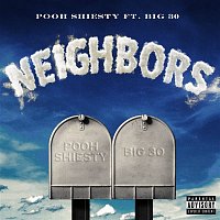 Pooh Shiesty – Neighbors (feat. BIG30)