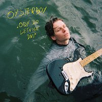 oysterboy – Ody Do Letnich Dni