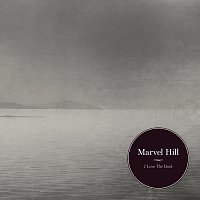 Marvel Hill – I Love The Dark