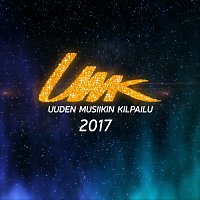 Různí interpreti – UMK - Uuden Musiikin Kilpailu 2017
