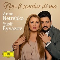 Anna Netrebko, Yusif Eyvazov, Royal Philharmonic Orchestra, Jader Bignamini – Curtis: Non ti scordar di me (Arr. for Soprano, Tenor and Orchestra by Giancarlo Chiaramello)