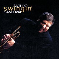 Arturo Sandoval – Swingin'