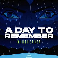 A Day To Remember – Mindreader