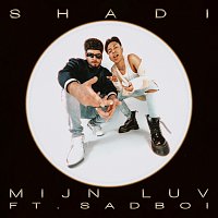 Shadi, sadboi – Mijn Luv