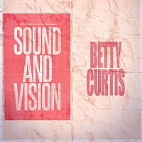 Betty Curtis – Sound and Vision