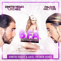 Dimitri Vegas & Like Mike, Paris Hilton – Best Friend's Ass (Dimitri Vegas & Ariel Vromen Remix)