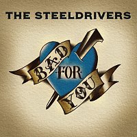 The SteelDrivers – I Choose You