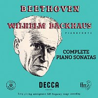 Wilhelm Backhaus – Beethoven: Complete Piano Sonatas [Mono Version]
