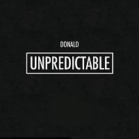 Donald – Unpredictable