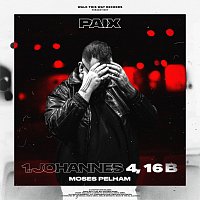 PAIX, Moses Pelham – 1. JOHANNES 4, 16B
