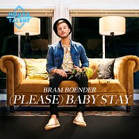 Bram Boender – (Please) Baby Stay