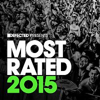 Various  Artists – Defected Presents Most Rated 2015