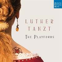 The Playfords – Luther tanzt