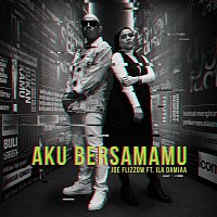 Joe Flizzow, Ila Damiaa – Bersamamu