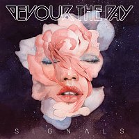 Devour The Day – Signals