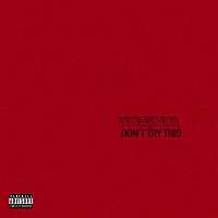 Chase Atlantic – DON'T TRY THIS