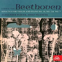 Beethoven: Sonáty pro housle a klavír č. 10 A dur, č. 2 A dur, č. 7 c moll