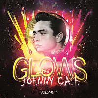 Johnny Cash – Glows Vol. 1