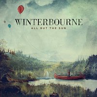 Winterbourne – All But The Sun