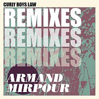 Armand Mirpour – Curly Boys Law [Step Aside]