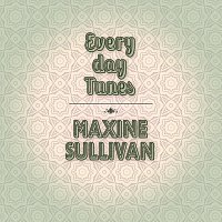 Maxine Sullivan – Everyday Tunes