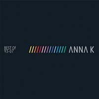 Anna K – Best Of
