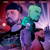 GASHI, Chris Brown, Afro B & DJ Snake – Safety 2020