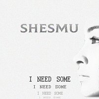 Přední strana obalu CD I Need Some