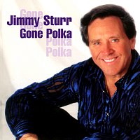 Jimmy Sturr – Gone Polka