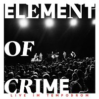 Element Of Crime – Live im Tempodrom