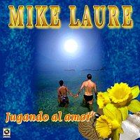 Mike Laure – Jugando Al Amor