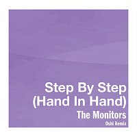 The Monitors – Step By Step (Hand In Hand) [Oshi Remix]