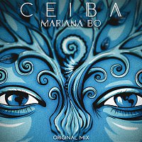 Mariana BO – CEIBA [Original Mix]