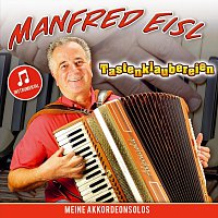 Manfred Eisl – Tastenklaubereien - Meine Akkordeonsolos - Instrumental