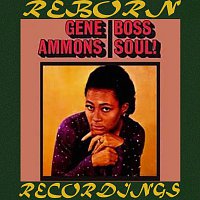 Gene Ammons – Boss Soul! (HD Remastered)